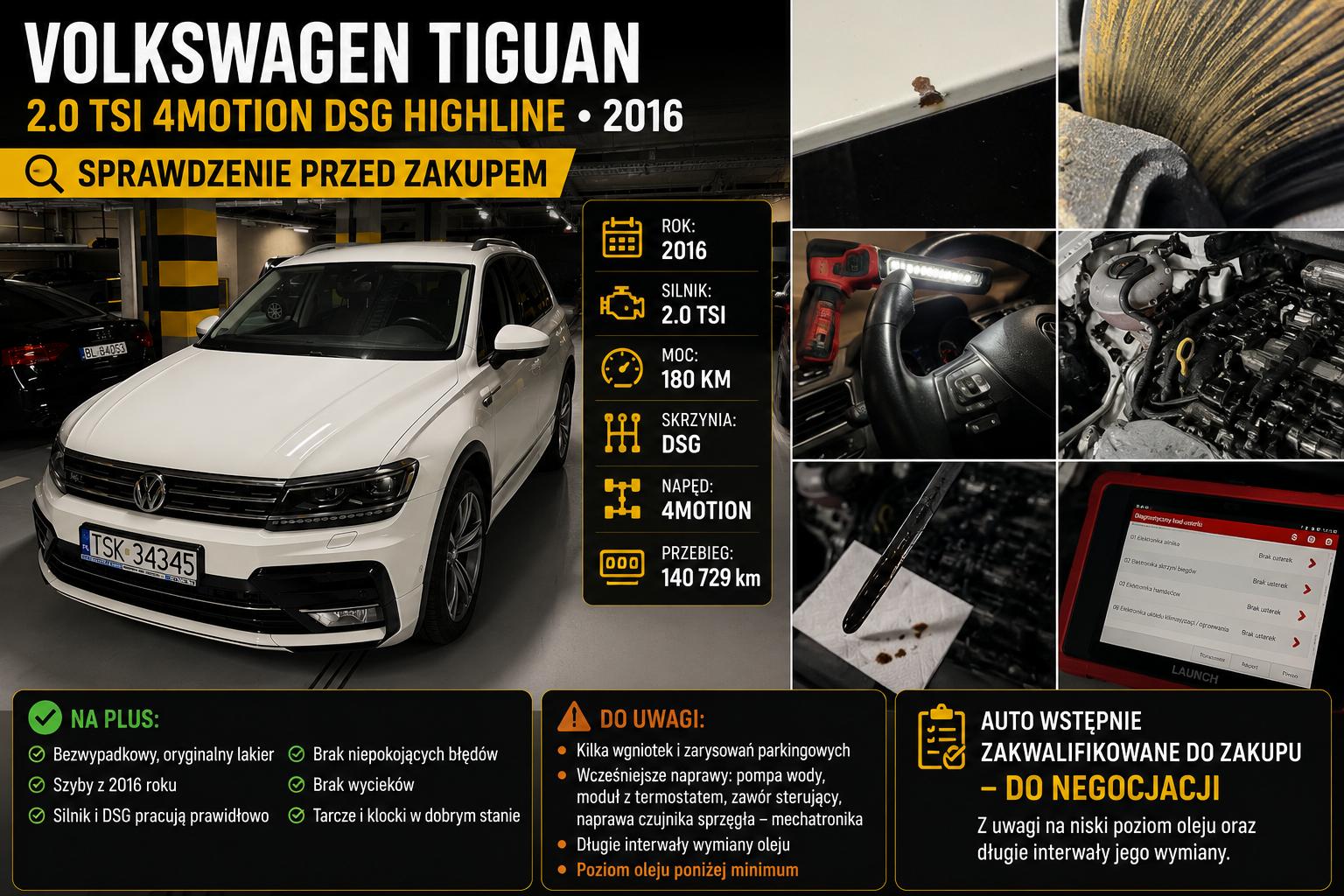Volkswagen Tiguan 2.0 TSI 4Motion DSG – kompleksowe sprawdzenie samochodu przed zakupem