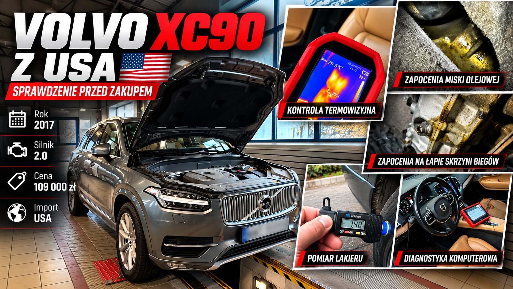 Volvo XC90 z USA – sprawdzenie auta przed zakupem Wyszków